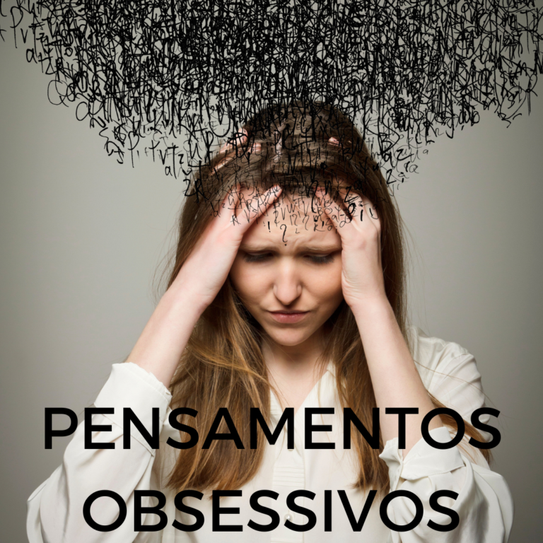 PENSAMENTOS OBSESSIVOS